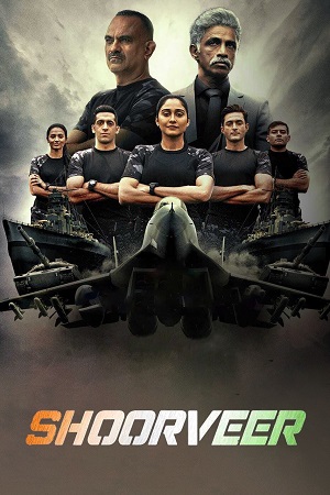 Shoorveer (2022) Season 1 Hindi Complete Hotstar Special WEB Series 480p | 720p | 1080p WEB-DL