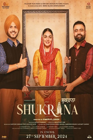 Shukrana (2024) WEB-DL {Punjabi DD5.1} Full Movie 480p [480MB] | 720p [1.1GB] | 1080p [2.3GB]