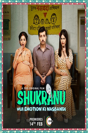 Shukranu (2020) Hindi Full Movie 480p [250MB] | 720p [750MB] | 1080p [1.5GB]