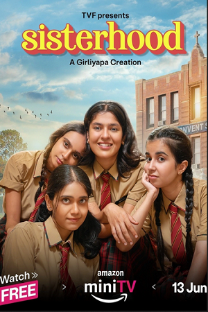 Sisterhood (2024) Season 1 Complete Hindi WEB Series 480p | 720p | 1080p AMZN WEB-DL