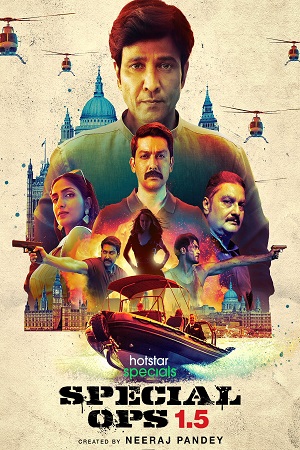 Special Ops 1.5: The Himmat Story (2021) Season 1 Hindi Complete Hotstar Special WEB Series 480p | 720p | 1080p WEB-DL