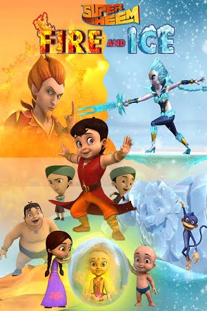 Super Bheem Fire and Ice (2016) Hindi Full Movie 720p [350MB] HEVC HDRip