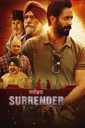 Surrender (2024) Punjabi WEB-DL Full Movie 480p [500MB] | 720p [1.2GB] | 1080p [2.7GB]