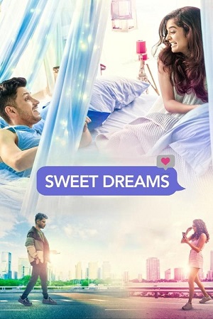 Sweet Dreams (2025) Hindi Full Movie WEB-DL 480p [400MB] | 720p [1GB] | 1080p [2GB]