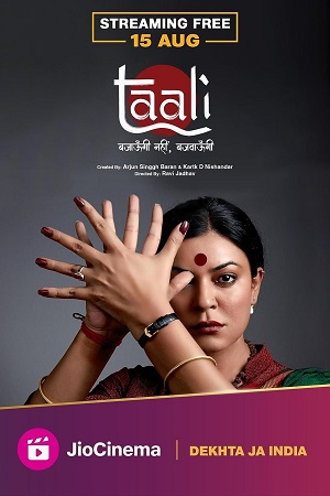 Taali (Season 1) Hindi DD 5.1 JioCinema WEB Series 480p [100MB] | 720p [300MB] | 1080p [2GB] WEB-DL