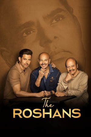 The Roshans (2025) Season 1 Hindi Complete Netflix Original WEB Series 1080p | 720p WEB-DL