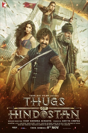 Thugs of Hindostan (2018) Hindi Full Movie 480p [500MB] | 720p [1.3GB] | 1080p [3.1GB]