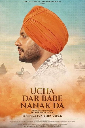 Ucha Dar Babe Nanak Da (2024) Punjabi WEB-DL Full Movie 480p [380MB] | 720p [1GB] | 1080p [2.2GB]