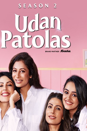 Udan Patolas (2022) Season 1 Hindi Complete Amazon MiniTV  480p | 720p | 1080p WEB-DL