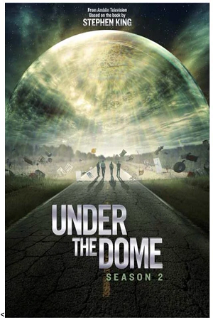 Under the Dome (Season 2) Hindi Dubbed Complete Web Series WEB-DL 720p [350MB]