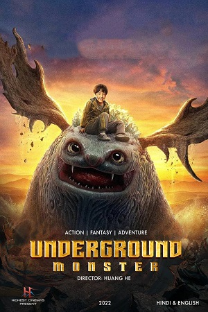 Underground Monster (2022) WEB-DL Hindi Dubbed [ORG] Full Movie 480p [300MB] | 720p [750MB] | 1080p [1.2GB]