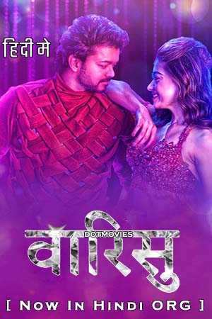 Varisu (2023) Hindi ORG DDP5.1 Full Movie AMZN WEB-DL 480p [550MB] | 720p [1GB] | 1080p [3GB] | 2160p 4K [10GB]