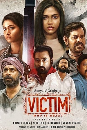 Victim Season 1 (2022) [Hindi & Multi Audio] SonyLIV Complete Web Series 480p | 720p | 1080p WEB-DL