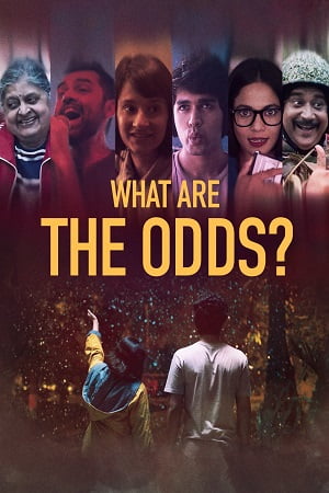 What are the Odds? (2020) Hindi Full Movie HDRip 480p [300MB] | 720p [750MB] | 1080p [1.5GB]