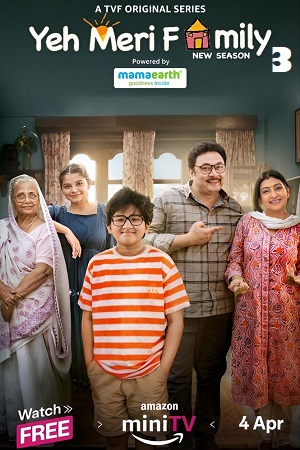 Yeh Meri Family (2024) Season 3 Hindi Complete Amazon MiniTV Series 480p | 720p | 1080p WEB-DL