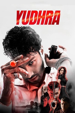 Yudhra (2024) Amazon WEB-DL {Hindi DD5.1} Full Movie 480p [400MB] | 720p [1GB] | 1080p [2GB]