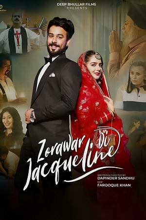 Zorawar Di Jacqueline (2023) Hindi Full Movie WEB-DL 480p [480MB] | 720p [1.2GB] | 1080p [2.8GB]