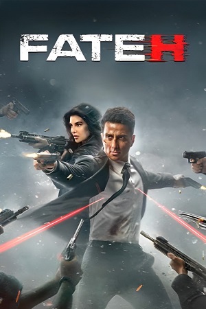 Fateh (2025) WEB-DL {Hindi DD2.0} Full Movie HC-Esubs 480p [430MB] | 720p [1.2GB] | 1080p [2.4GB]