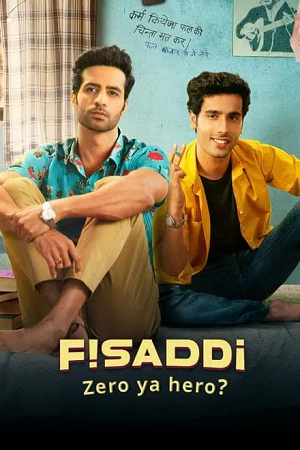 Fisaddi (Season 1 Amazon Prime) Complete Hindi WEB Series 480p | 720p | 1080p WEB-DL