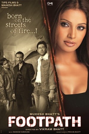 Footpath (2003) Hindi Full Movie 480p [450MB] | 720p [1GB] | 1080p [4.8GB]