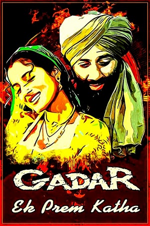 Gadar: Ek Prem Katha (2001) Hindi Full Movie 480p [500MB] | 720p [1.4GB] | 1080p [5GB]