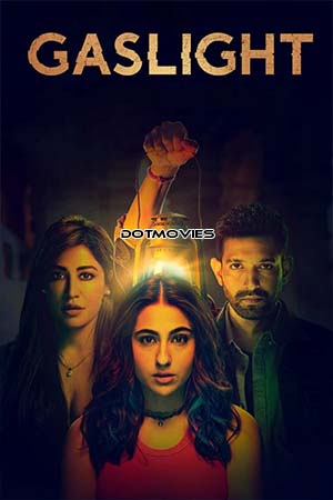 Gaslight (2023) Hindi Full Movie WEB-DL 480p [500MB] | 720p [1.2GB] | 1080p [3.2GB] | 2160p 4K [7.4GB]