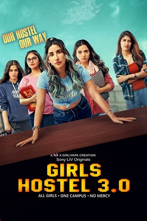 Girls Hostel (Season 2) Hindi Complete SonyLiv WEB Series 480p [80MB] | 720p [250MB]