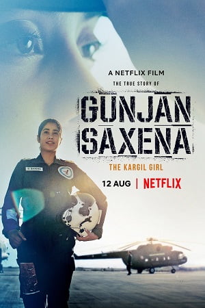 Gunjan Saxena: The Kargil Girl (2020) Hindi Full Movie 480p [400MB] | 720p [1GB] | 1080p [2GB]