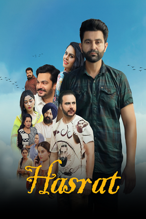 Hasrat (2025) WEB-DL {Punjabi DD5.1} Full Movie 480p [400MB] | 720p [1.1GB] | 1080p [2.4GB]