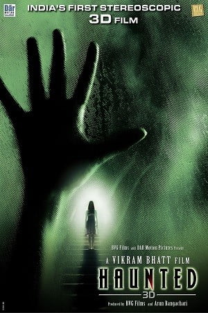 Haunted - 3D (2011) Hindi Full Movie 480p [400MB] | 720p [1GB] | 1080p [4.1GB]