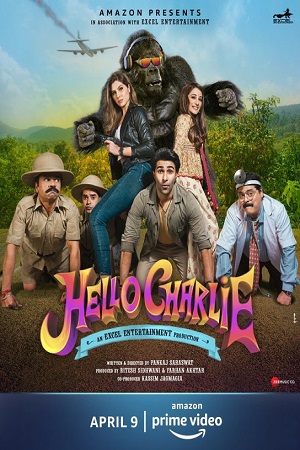 Hello Charlie (2021) Hindi Full Movie 480p [400MB] | 720p [700MB] | 1080p [1.3GB]