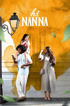 Hi Nanna (2023) Dual Audio [Hindi (ORG DD5.1) & Telugu] WEB-DL 480p [550MB] | 720p [1.4GB] | 1080p [3.1GB]