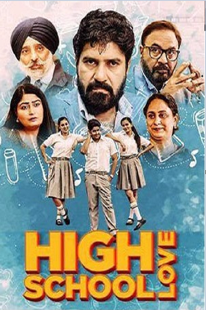 High School Love (2023) Punjabi Full Movie WEB-DL 480p [350MB] | 720p [900MB] | 1080p [1.9GB]