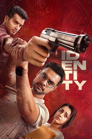 Identity (2025) WEB-DL ORG. Dual Audio [Hindi – Malayalam] Full Movie 480p [520MB] | 720p [1.3GB] | 1080p [2.9GB]