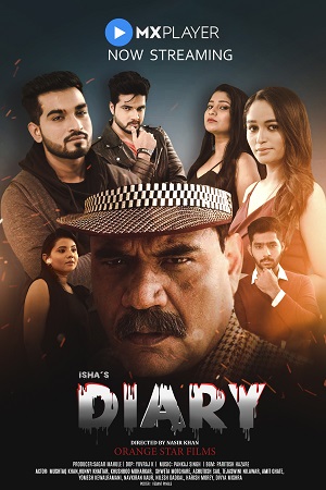 Ishas Diary (2021) Season 1 Hindi Complete MX Original WEB Series 480p | 720p HDRip