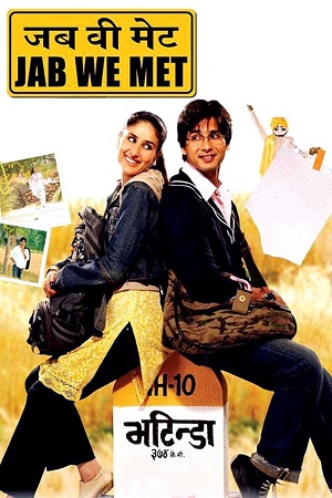Jab We Met (2007) Blu-Ray {Hindi DD5.1} Full Movie 480p [400MB] | 720p [1GB] | 1080p [2.4GB]