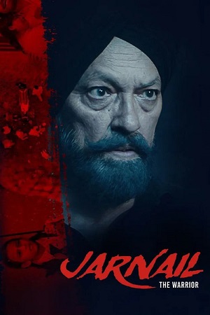Jarnail: The Warrior (2025) Punjabi WEB-DL Full Movie 480p [330MB] | 720p [800MB] | 1080p [2GB]