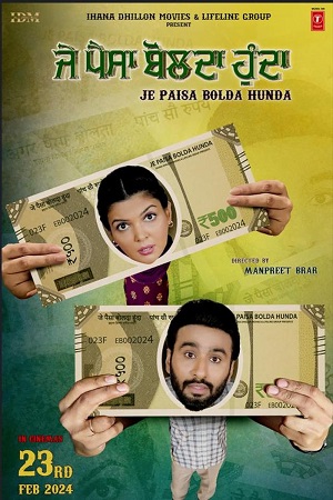 Je Paisa Bolda Hunda (2024) Punjabi WEB-DL Full Movie 480p [450MB] | 720p [1.1GB] | 1080p [2.5GB]