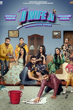 Ji Wife Ji (2023) Punjabi ChaupalTV HDRip 480p [400MB] | 720p [1.3GB] | 1080p [3GB]