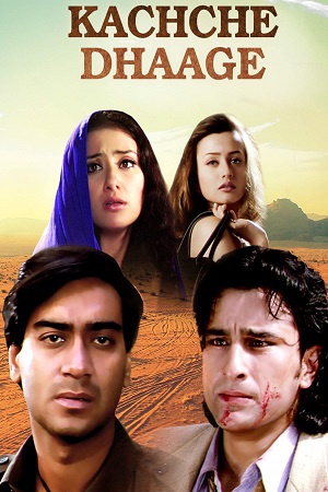 Kachche Dhaage (1999) Hindi Full Movie WEB-DL 480p [380MB] | 720p [1.2GB] | 1080p [3.7GB]