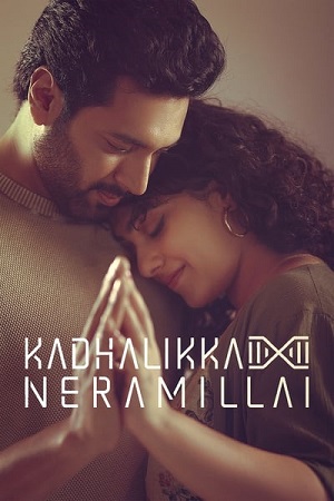 Kadhalikka Neramillai (2025) Dual Audio {Hindi + Tamil} WEB-DL 480p [520MB] | 720p [1.3GB] | 1080p [3GB]