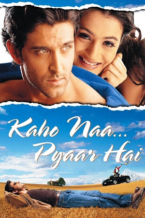 Kaho Naa Pyaar Hai (2000) Hindi Full Movie 480p [400MB] | 720p [1.4GB] | 1080p [4GB]