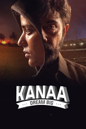 Kanaa - Not Out (2018) WEB-DL Dual Audio [Hindi Dubbed (ORG) – Tamil] Full Movie 480p [500MB] | 720p [1.5GB] | 1080p [3GB]