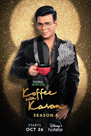 Koffee With Karan (2023) Season 8 [S08E13] [English-Audio] DSNP WEB Series 720p HDRip