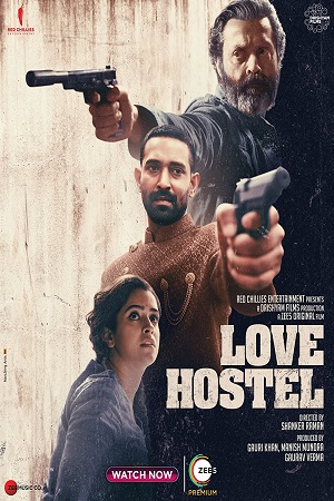 Love Hostel - ZEE5 Original (2022) Hindi Full Movie 480p [400MB] | 720p [1.2GB] | 1080p [2GB]