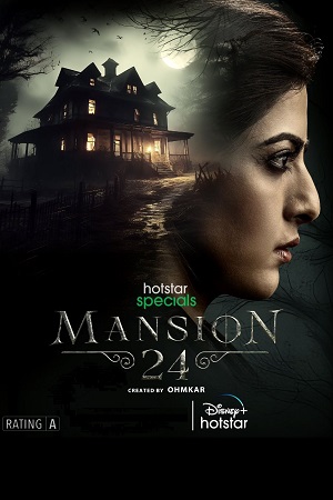 Mansion 24 (2023) Season 1 Complete [Hotstar Special] Hindi WEB Series 480p | 720p | 1080p WEB-DL