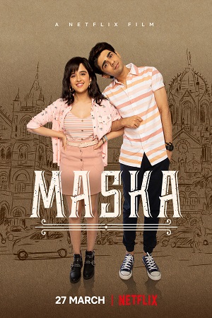 Netflix Maska (2020) Hindi Full Movie 480p [300MB] | 720p [1GB] | 1080p [4GB]