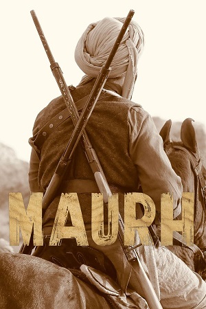 Maurh (2023) WEB-DL ORG. Dual Audio [Hindi – Panjabi] Full Movie 480p [450MB] | 720p [1.2GB] | 1080p [2.2GB] 2160p 4K