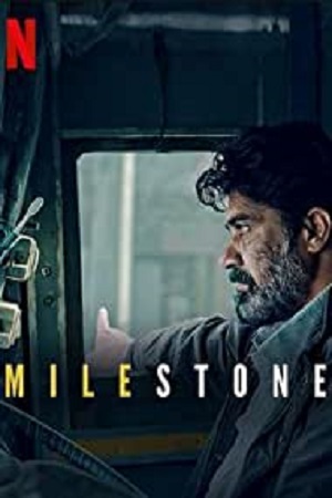 Netflix Milestone (2021) Hindi Full Movie 480p [300MB] | 720p [800MB] | 1080p [1.6GB]