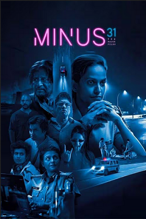 Minus 31: The Nagpur Files (2023) WEB-DL {Hindi DD5.1} Full Movie 480p [400MB] | 720p [1GB] | 1080p [2GB]